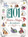 101 Storie di Magia e Avventura