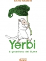 Yerbi, il guardiano del fiume